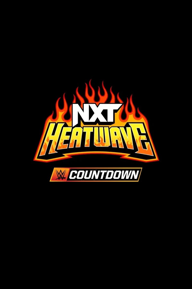Poster of Countdown to NXT Heatwave 2025