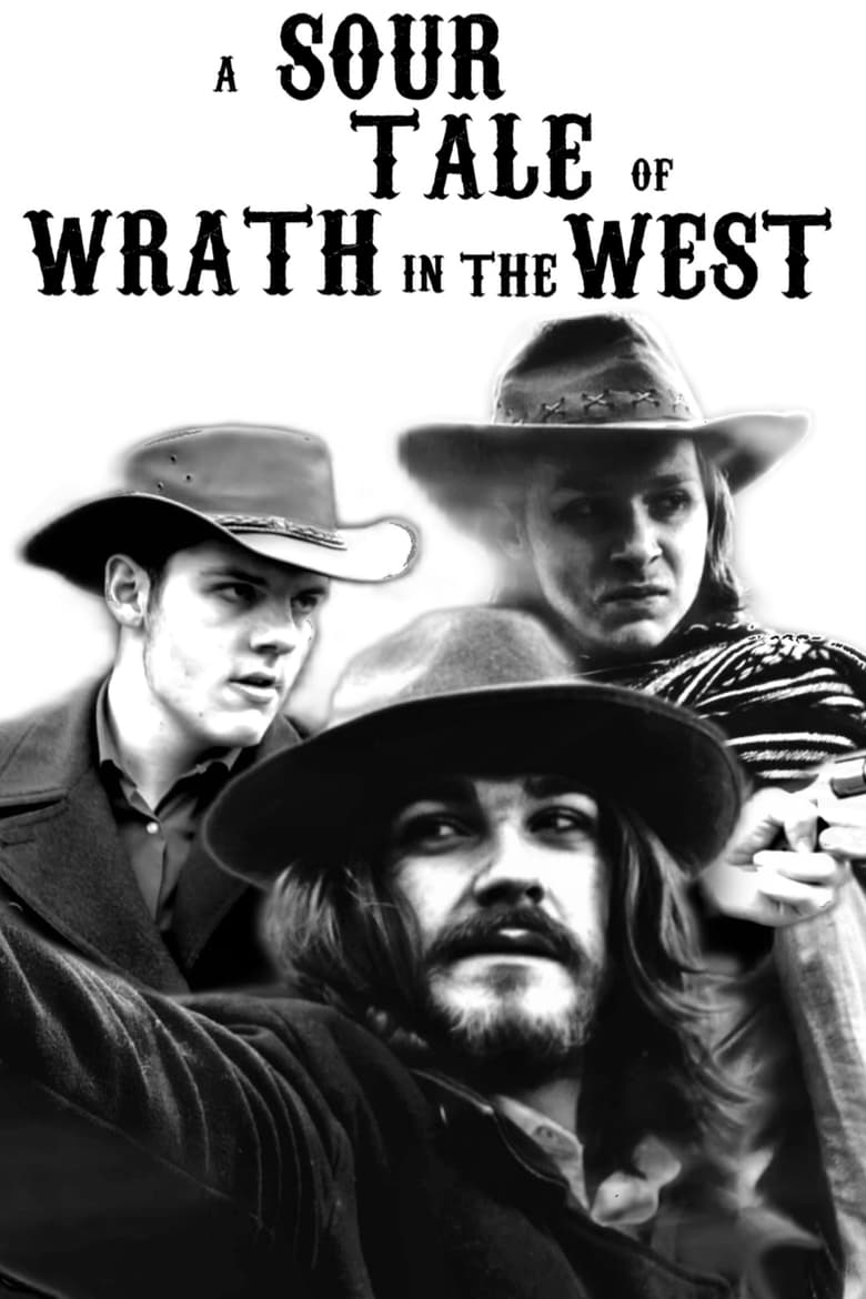 Poster of A Sour Tale Of Wrath In The West