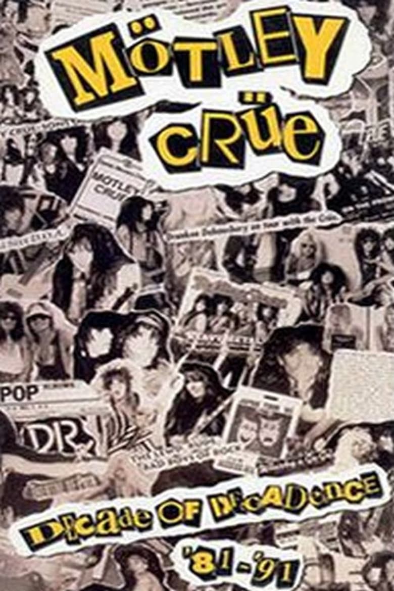 Poster of Motley Crue: Decade of Decadence '81-'91