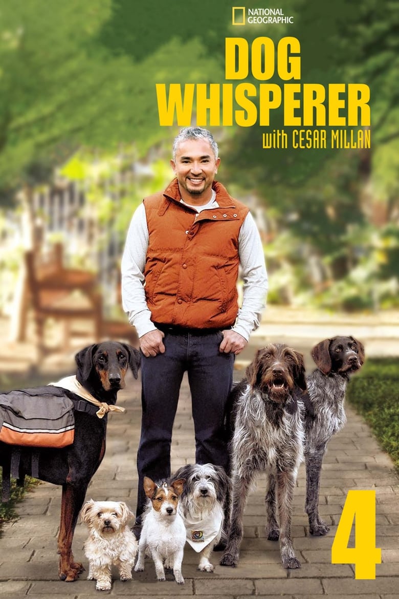 Poster of Episodes in Dog Whisperer - Season 4 - Season 4