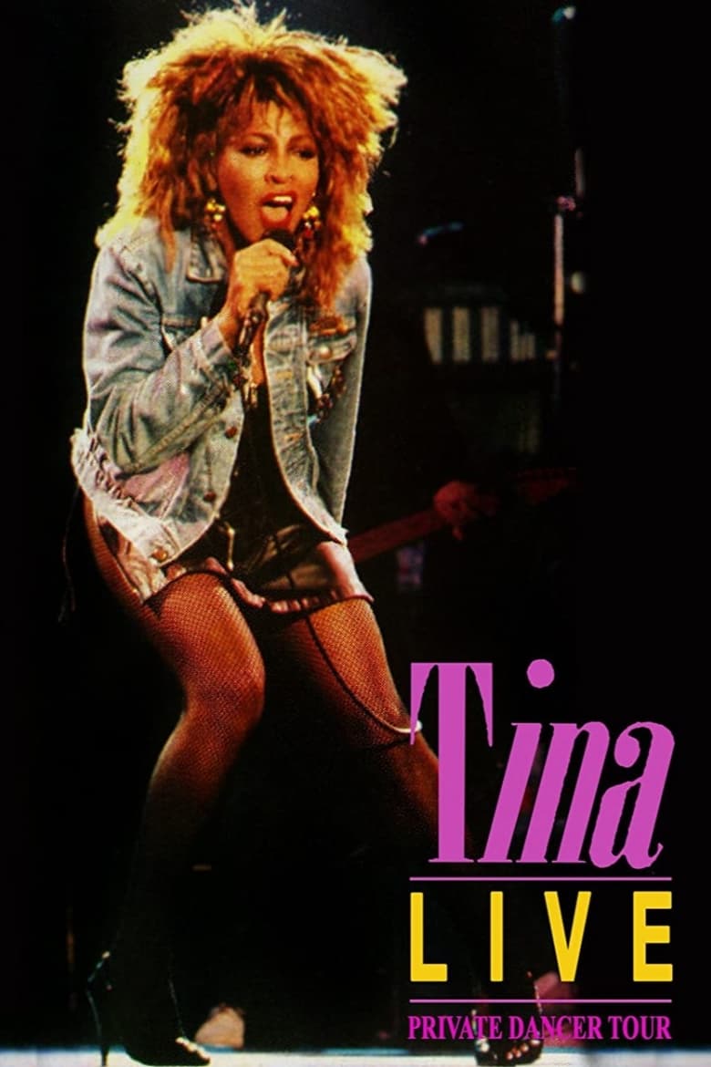 Poster of Tina Turner : Tina Live - Private Dancer Tour