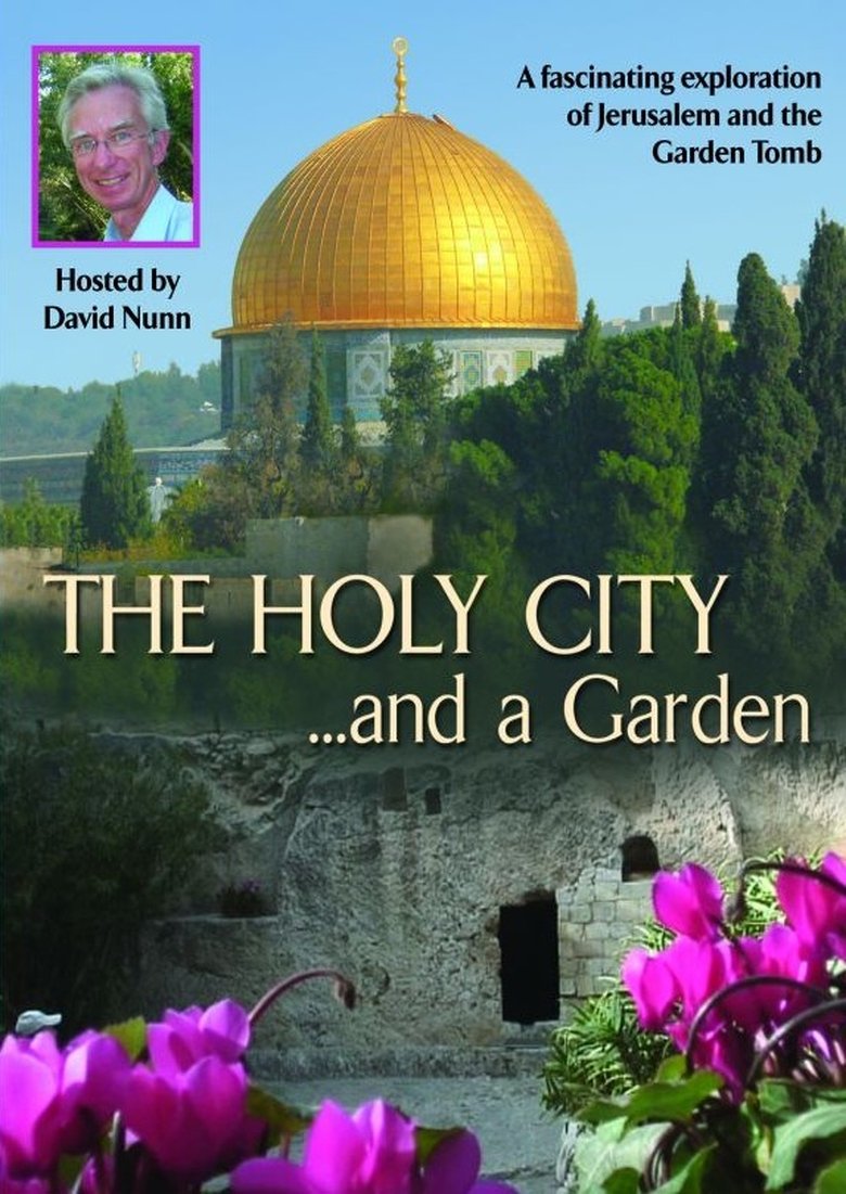 Poster of The Holy City... and a Garden
