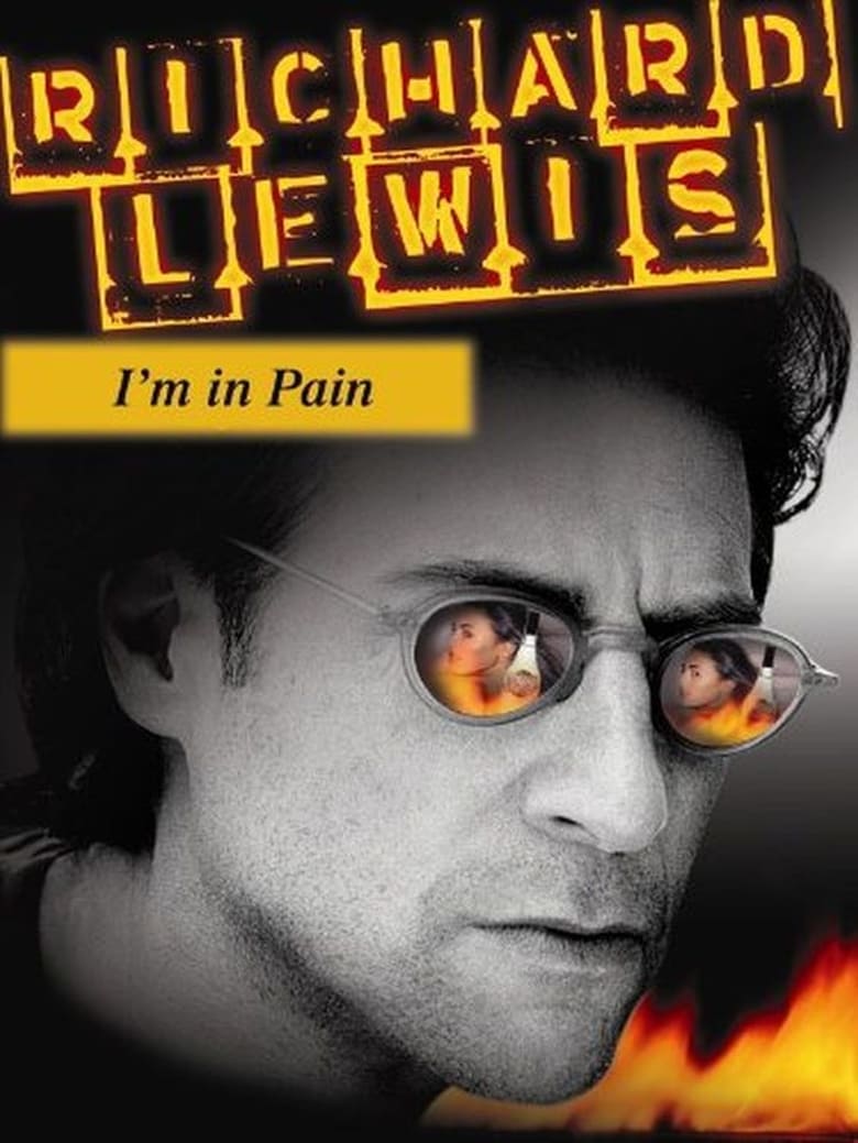 Poster of Richard Lewis: I'm In Pain