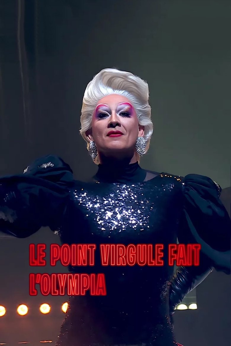 Poster of Le Point Virgule fait l'Olympia : 15e Édition