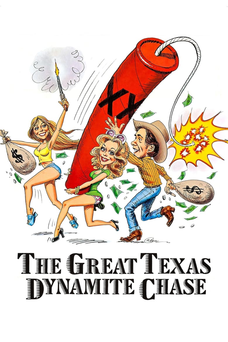 Poster of The Great Texas Dynamite Chase