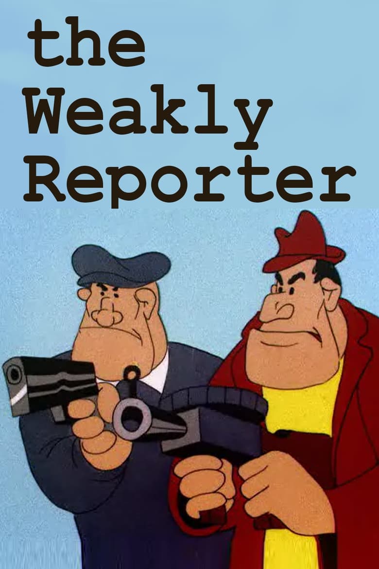 Poster of The Weakly Reporter