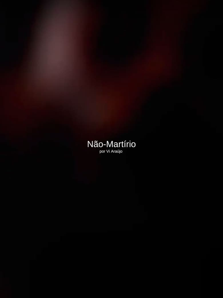 Poster of Não-Martírio