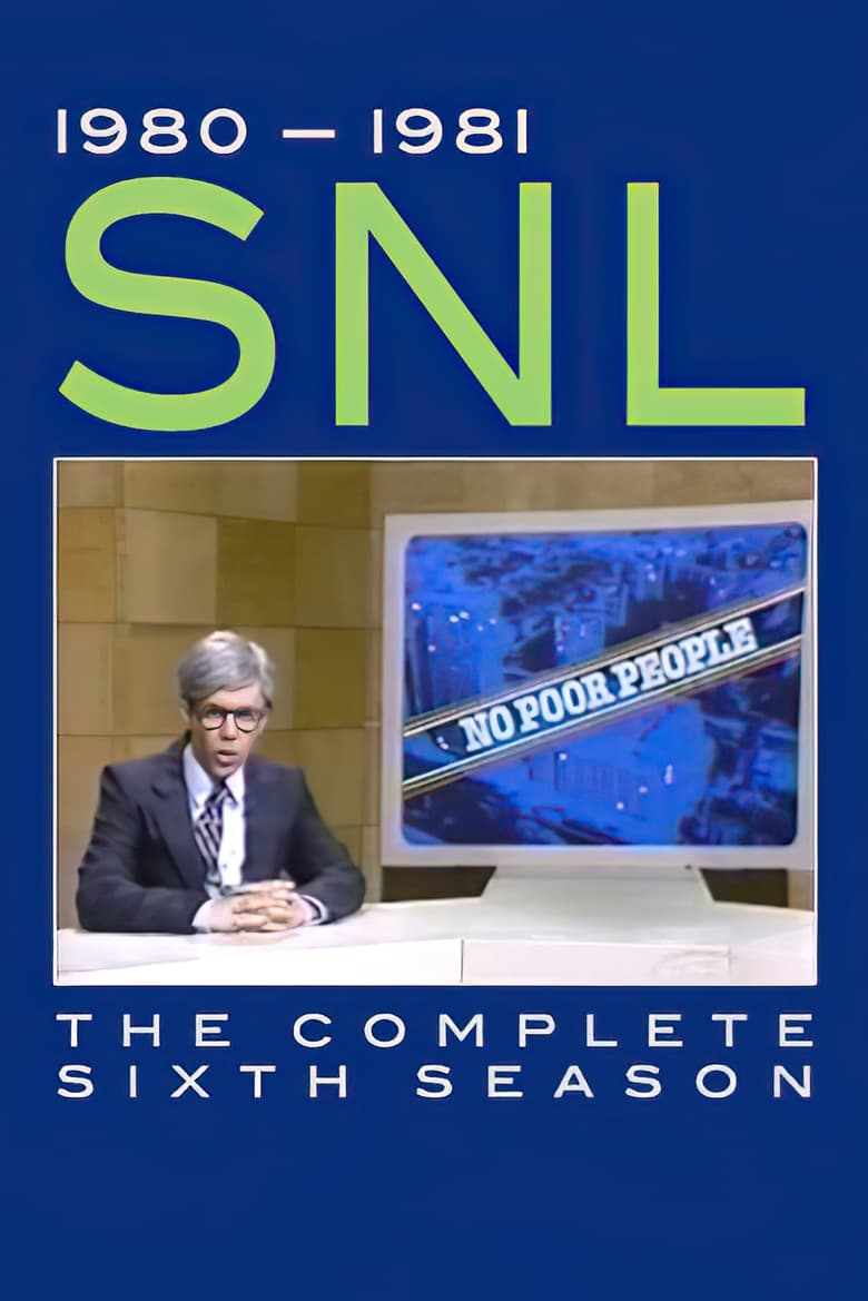 Poster of Episodes in Saturday Night Live - Season 6 - Season 6