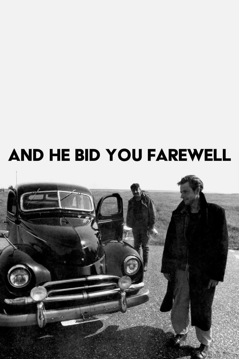 Poster of And He Bid You Farewell