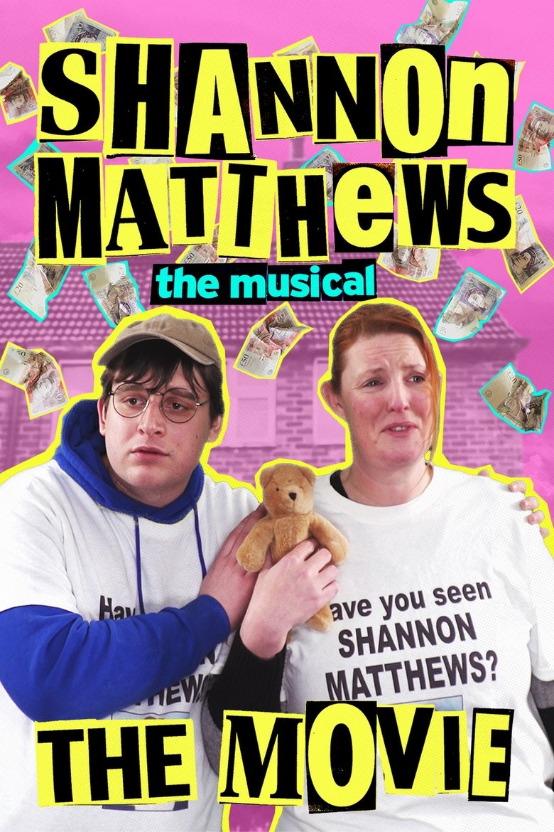 Poster of Shannon Matthews: The Musical... The Movie!