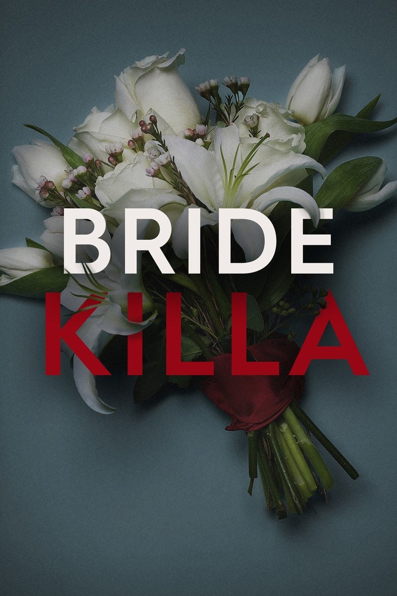 Poster of Episodes in Bride Killa - Season 1 - Season 1