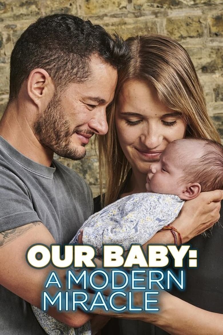 Poster of Our Baby: A Modern Miracle