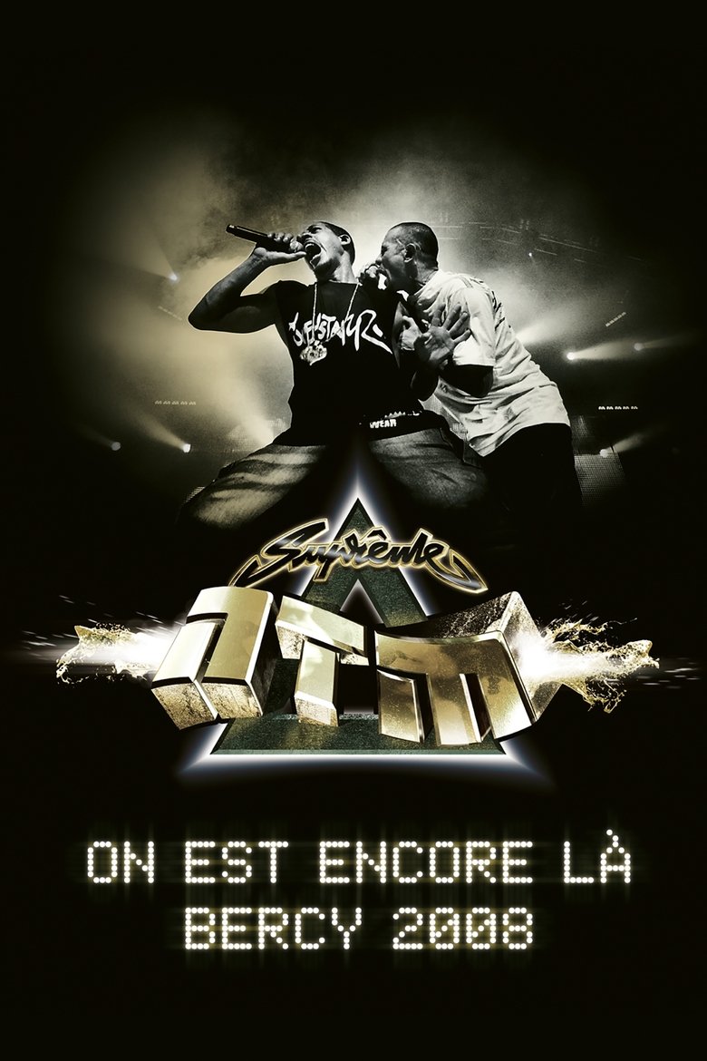 Poster of Suprême NTM - On est encore là : Bercy 2008