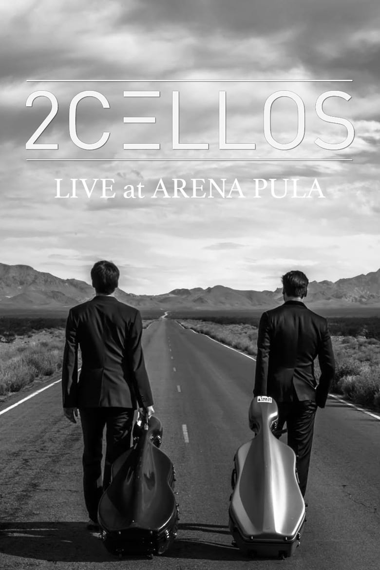 Poster of 2Cellos - Live at Arena Pula 2013