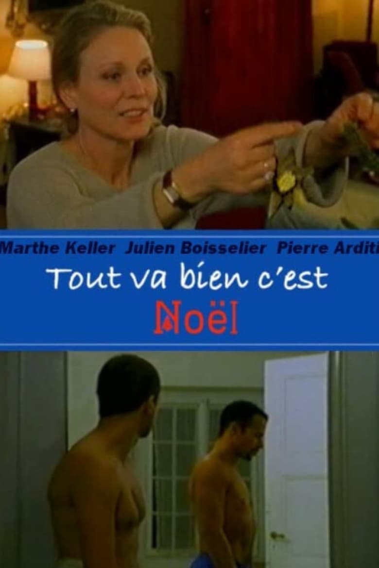 Poster of Tout va bien c'est Noël!