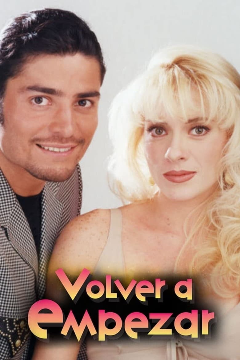 Poster of Volver a Empezar