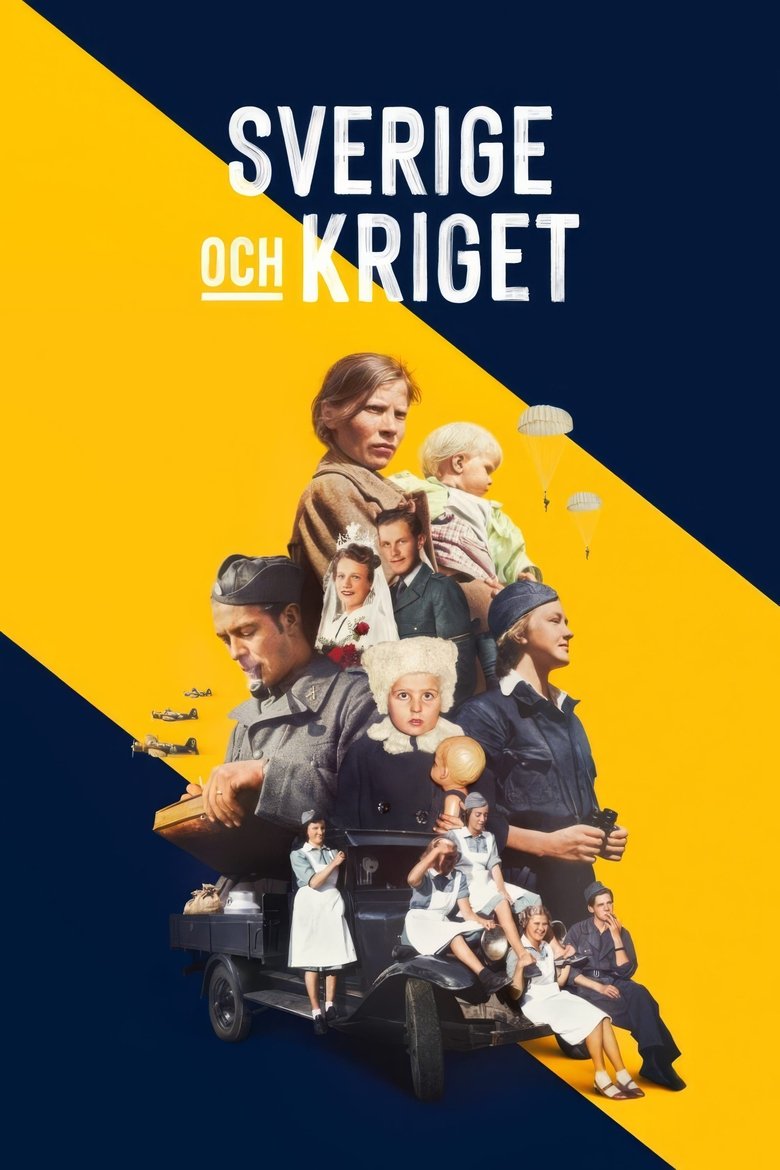 Poster of Sweden and the War