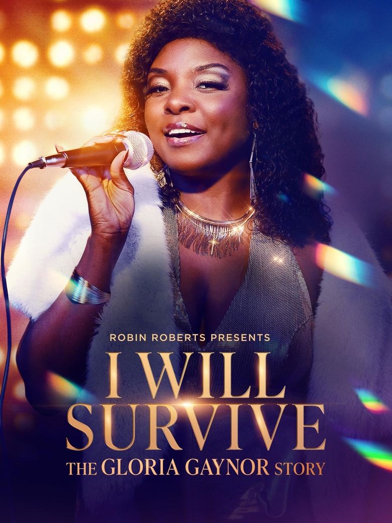 Poster of Robin Roberts Presents: I Will Survive: The Gloria Gaynor Story