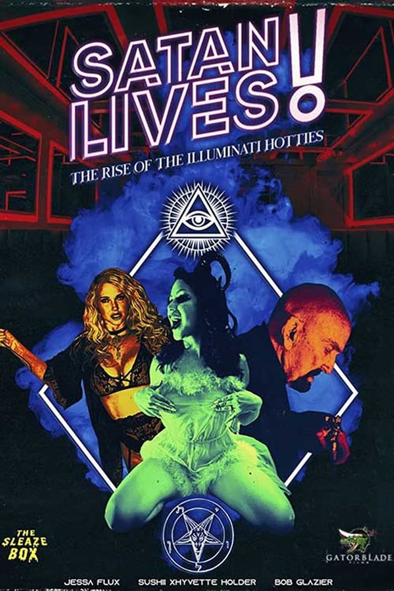 Poster of Satan Lives: The Rise of the Illuminati Hotties