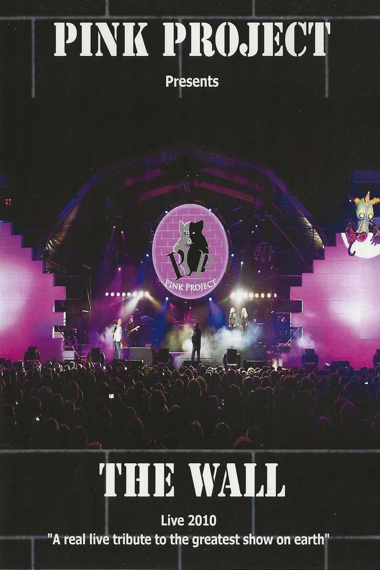 Poster of Pink Project: The Wall Live 2010