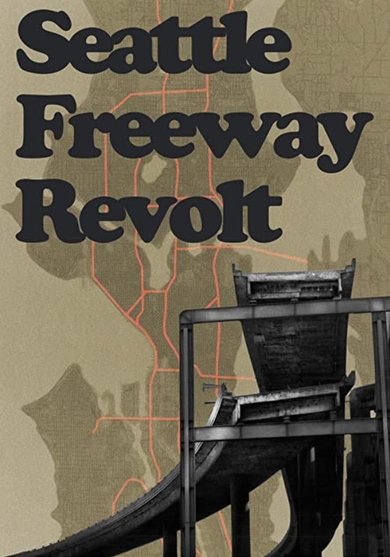 Poster of Seattle Freeway Revolt