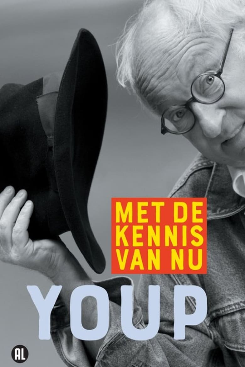 Poster of Youp van 't Hek: Met de kennis van nu