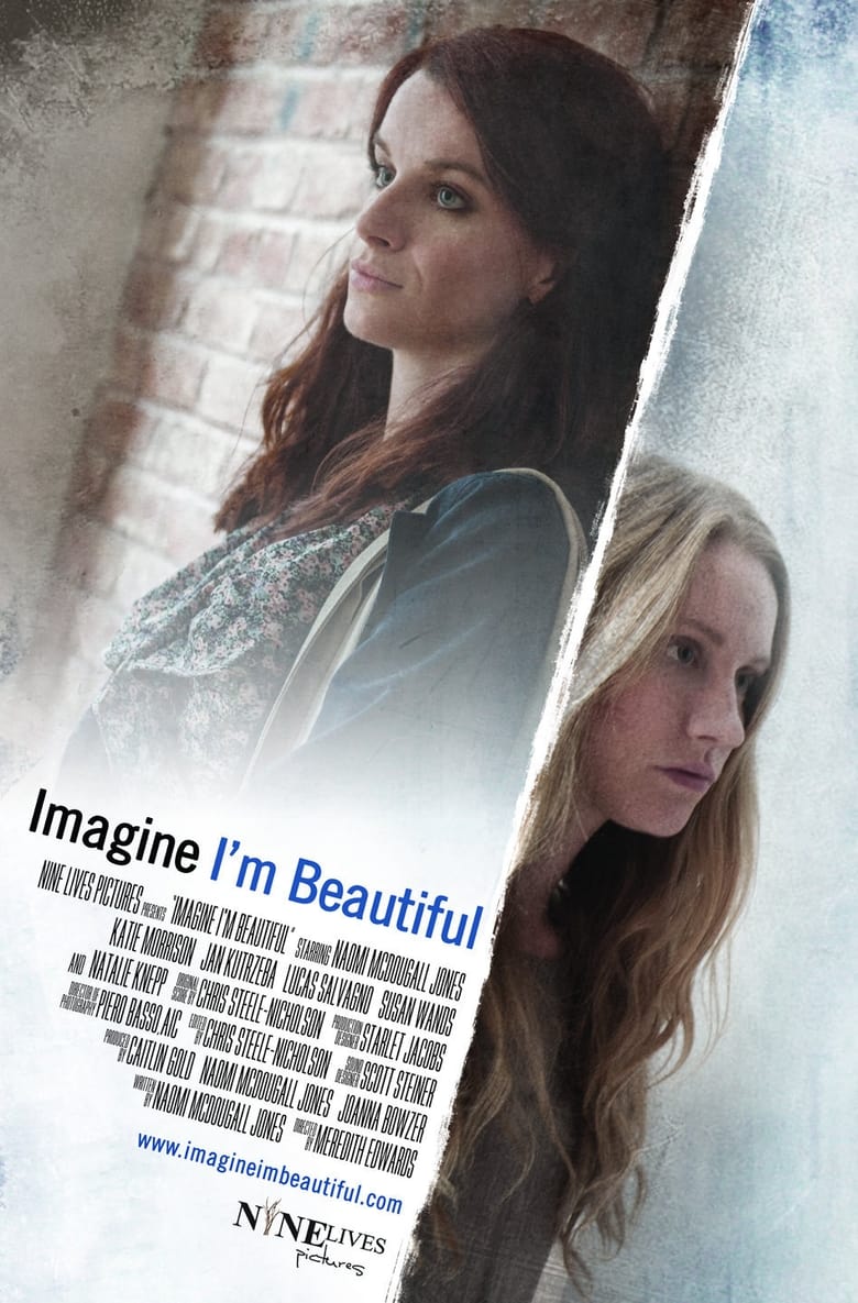 Poster of Imagine I'm Beautiful