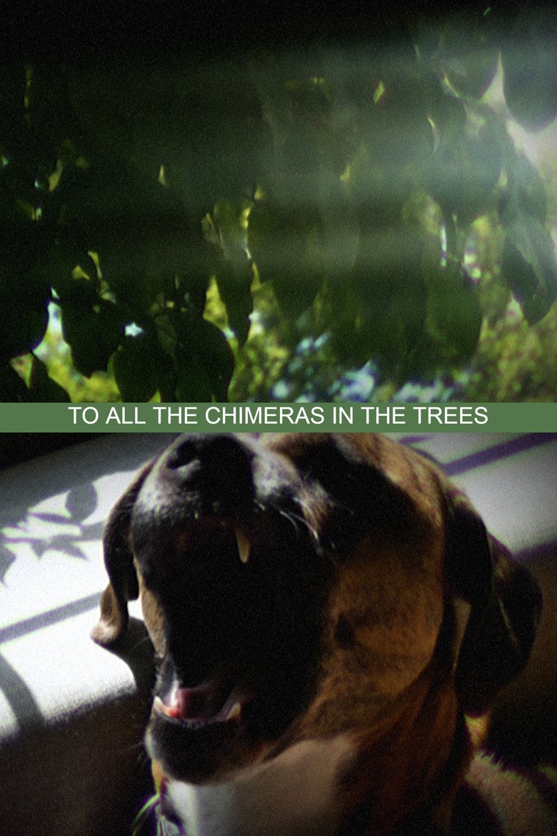 Poster of To All the Chimeras in the Trees