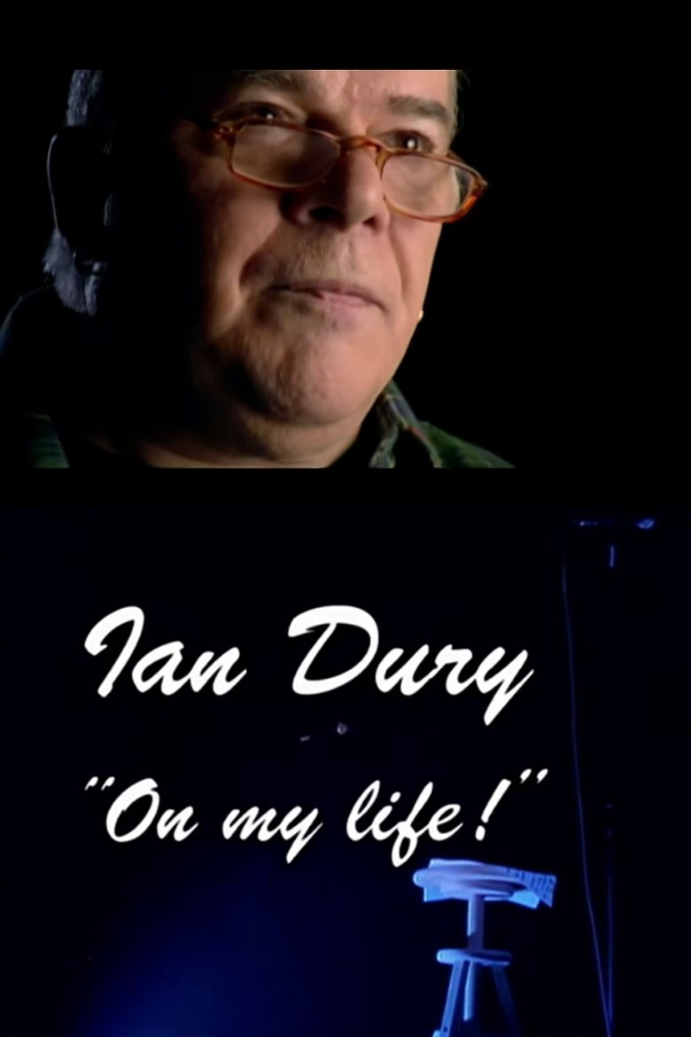 Poster of Ian Dury: On My Life!
