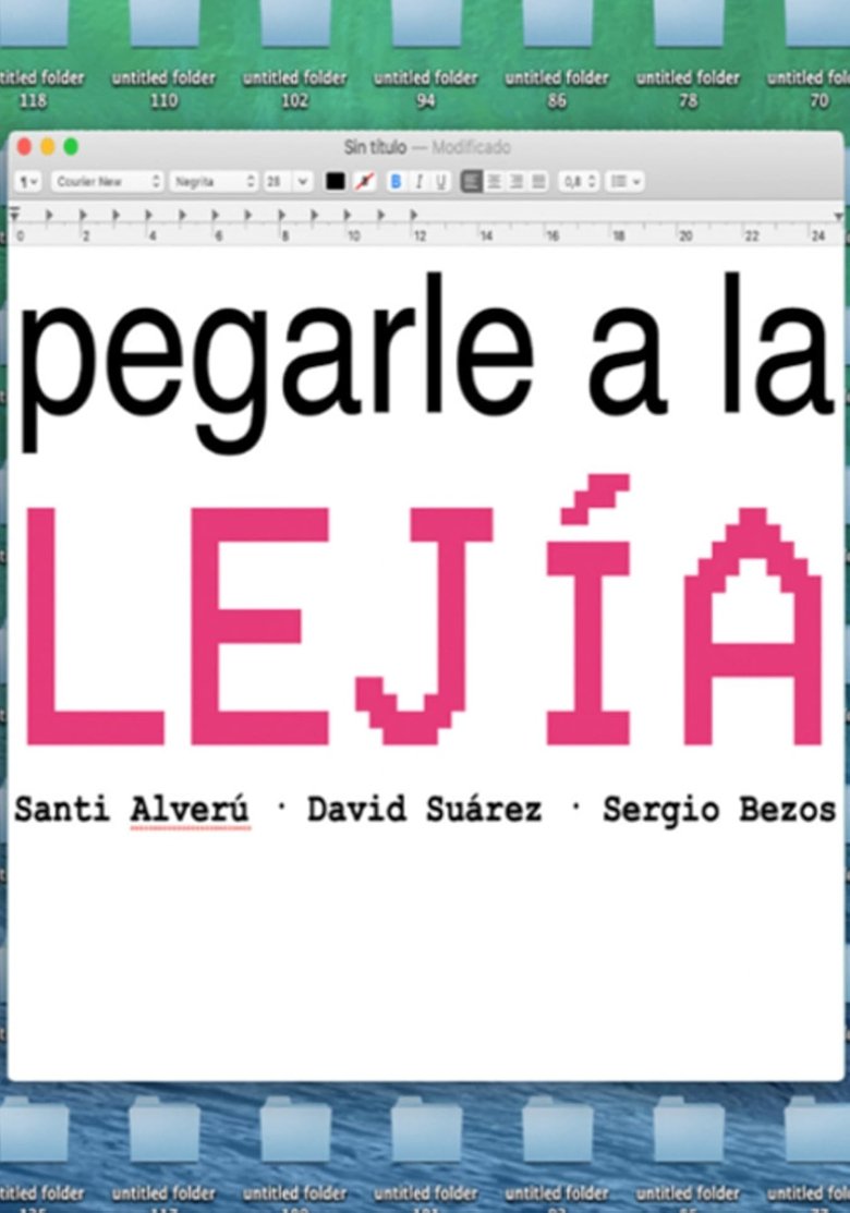 Poster of Pegarle a la lejía