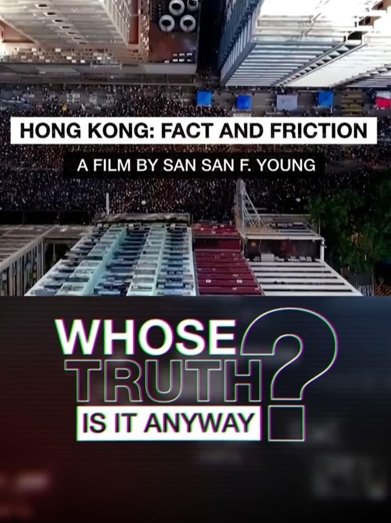 Poster of Fact and Friction: Reporting on Hong Kong's Protests