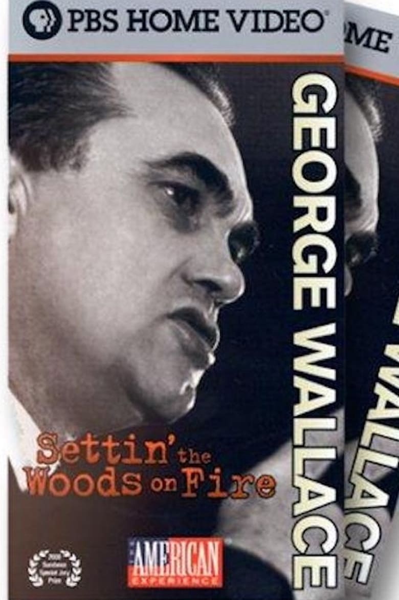 Poster of George Wallace: Settin' the Woods on Fire