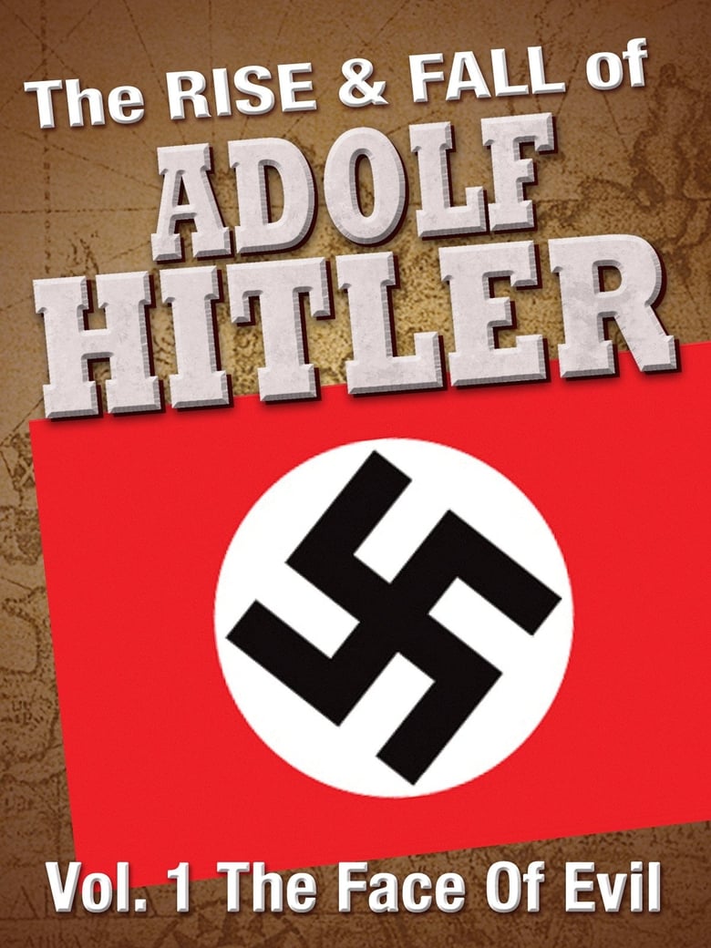 Poster of The Rise and Fall of Adolf Hitler