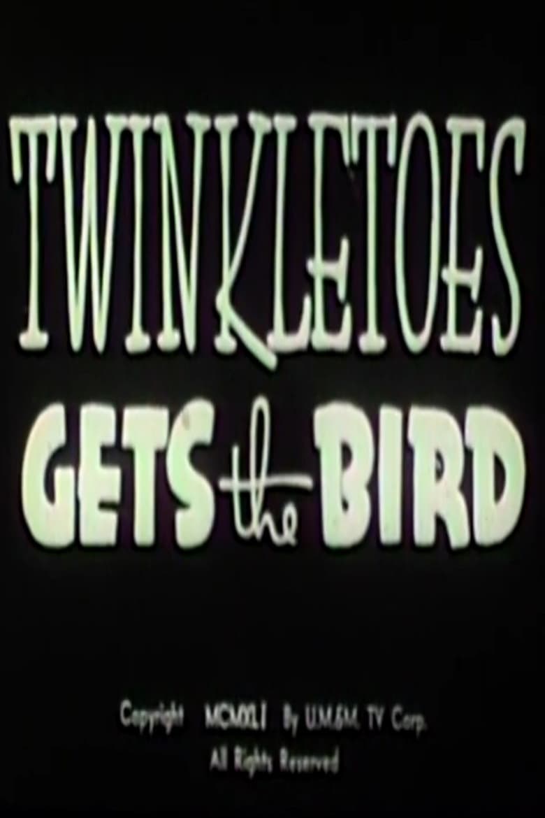 Poster of Twinkletoes Gets the Bird