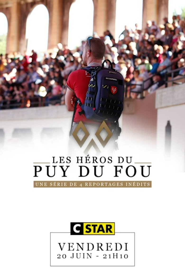 Poster of Episodes in Les Héros Du Puy Du Fou - Season 1 - Season 1