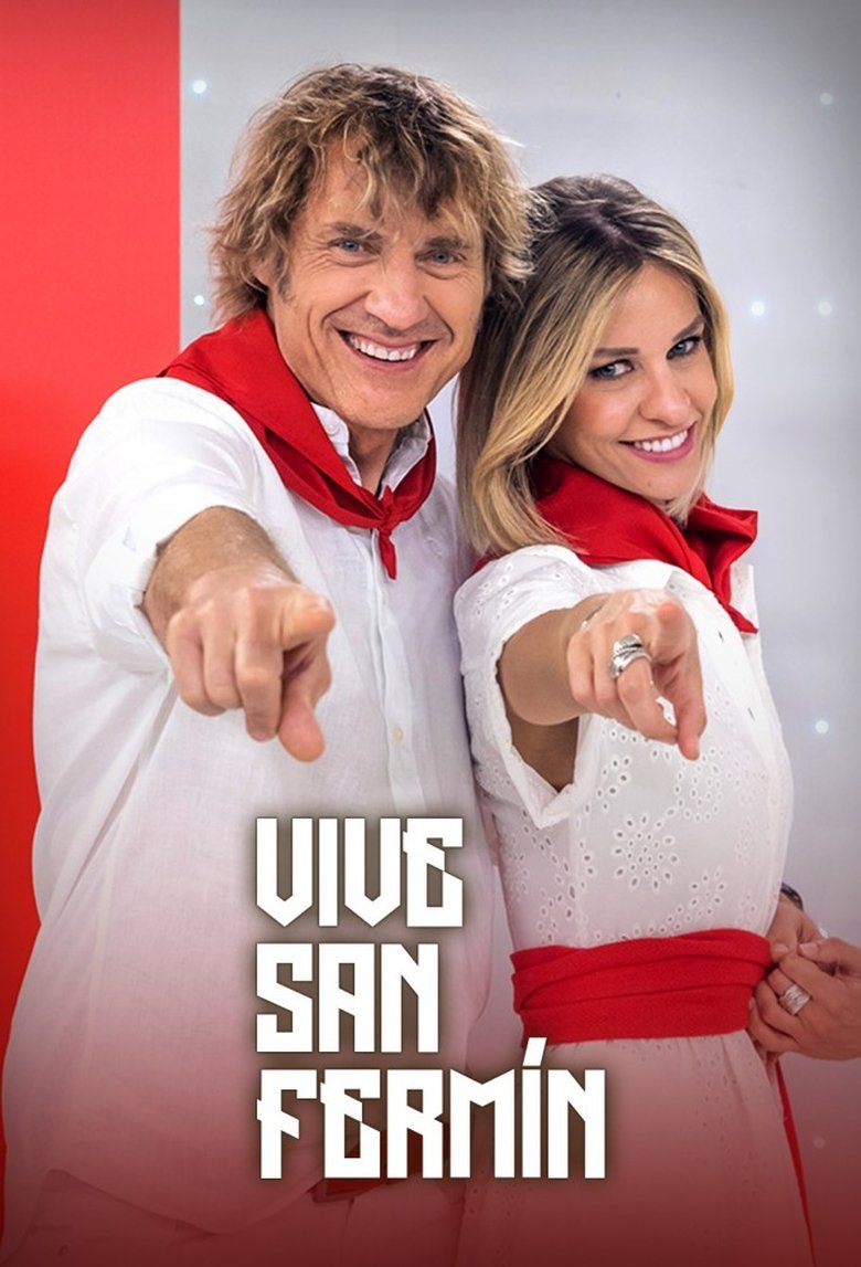 Poster of Episodes in Vive San Fermín - Season 2024 - Season 2024