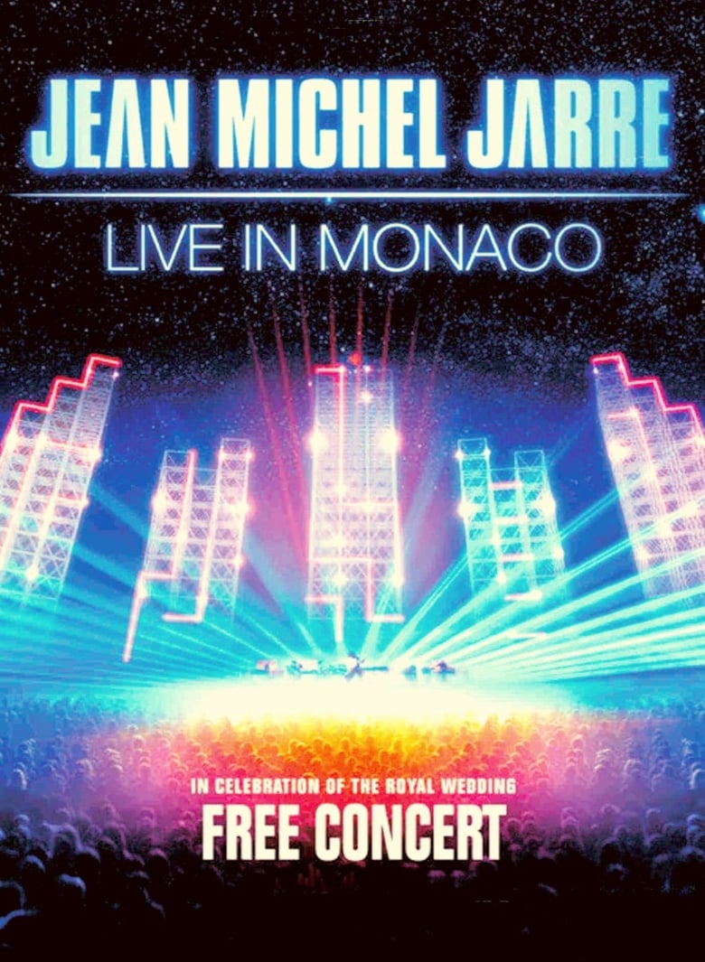 Poster of Jean-Michel Jarre - Live In Monaco