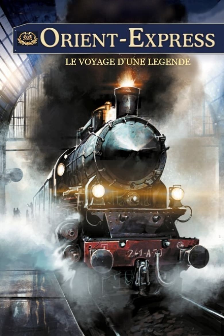 Poster of Orient-Express: A Legendary Journey