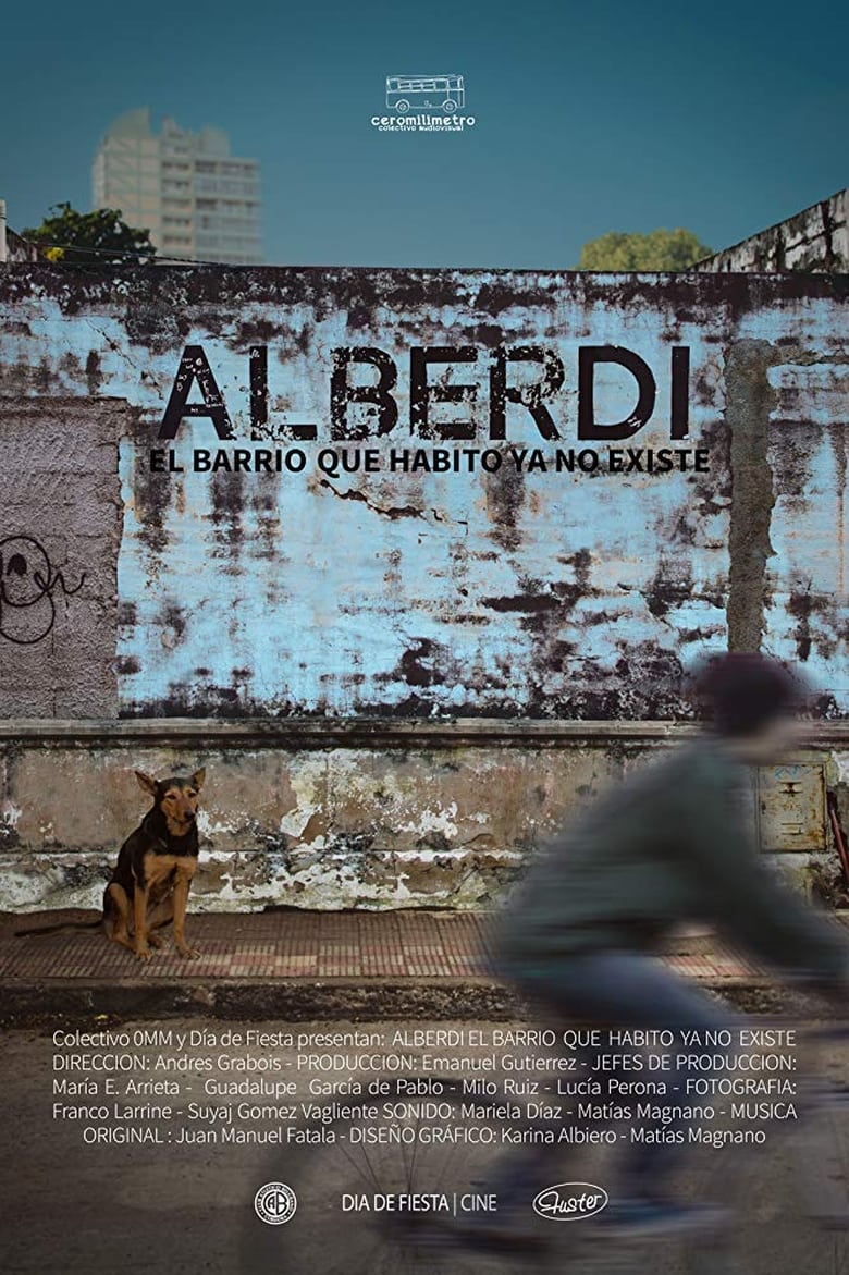 Poster of Alberdi, el barrio que habito ya no existe