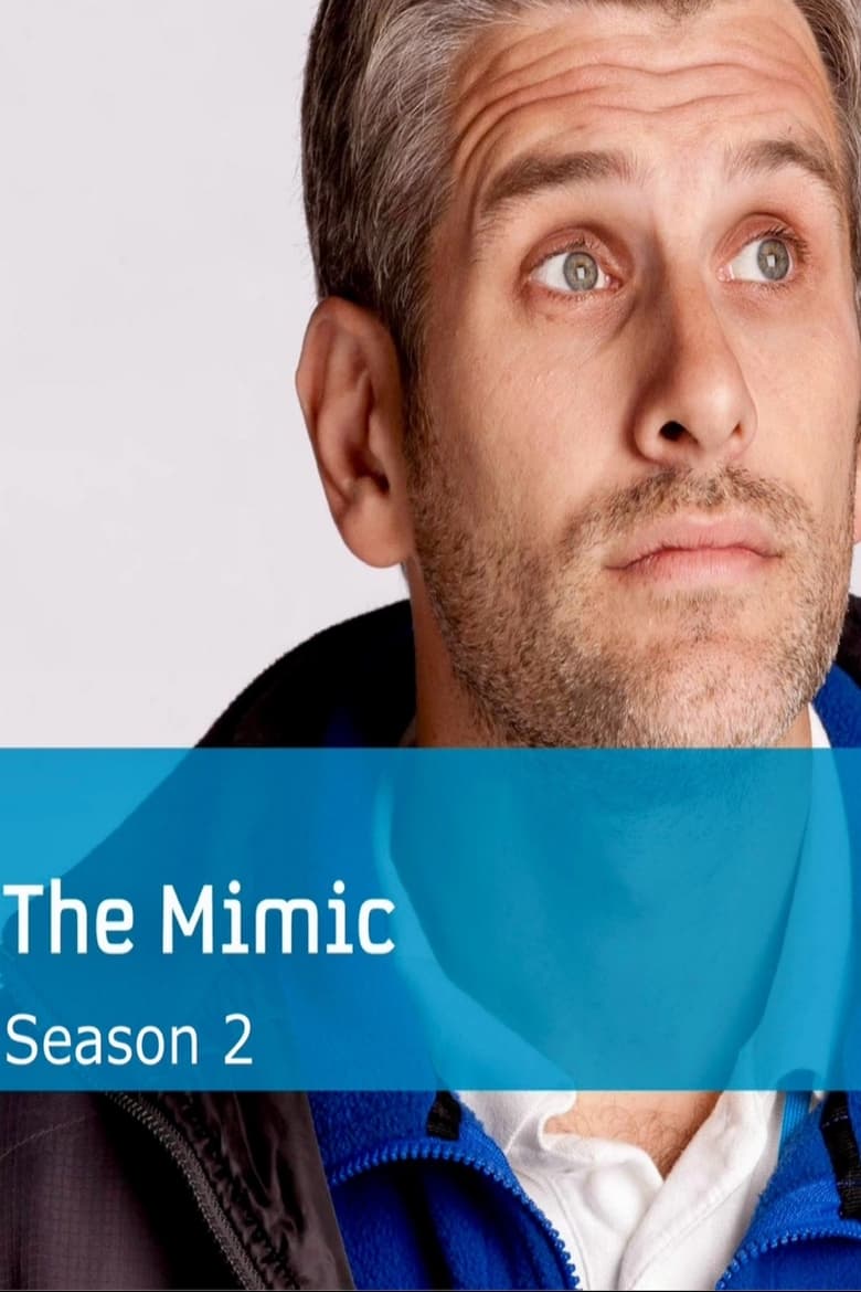 Poster of Cast and Crew in The Mimic - Season 2 - Episode 1 - Episode 1