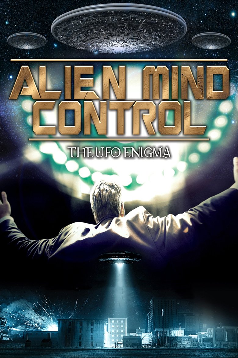 Poster of Alien Mind Control: The UFO Enigma