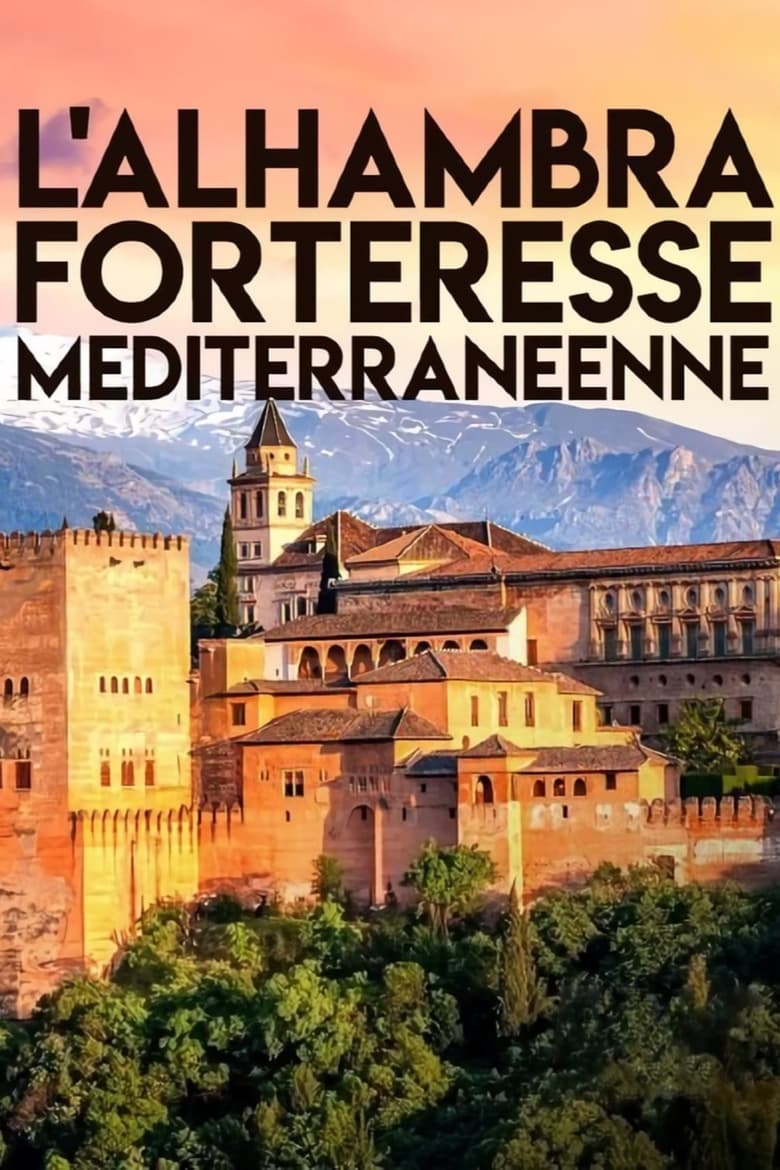 Poster of L'Alhambra, forteresse méditerranéenne