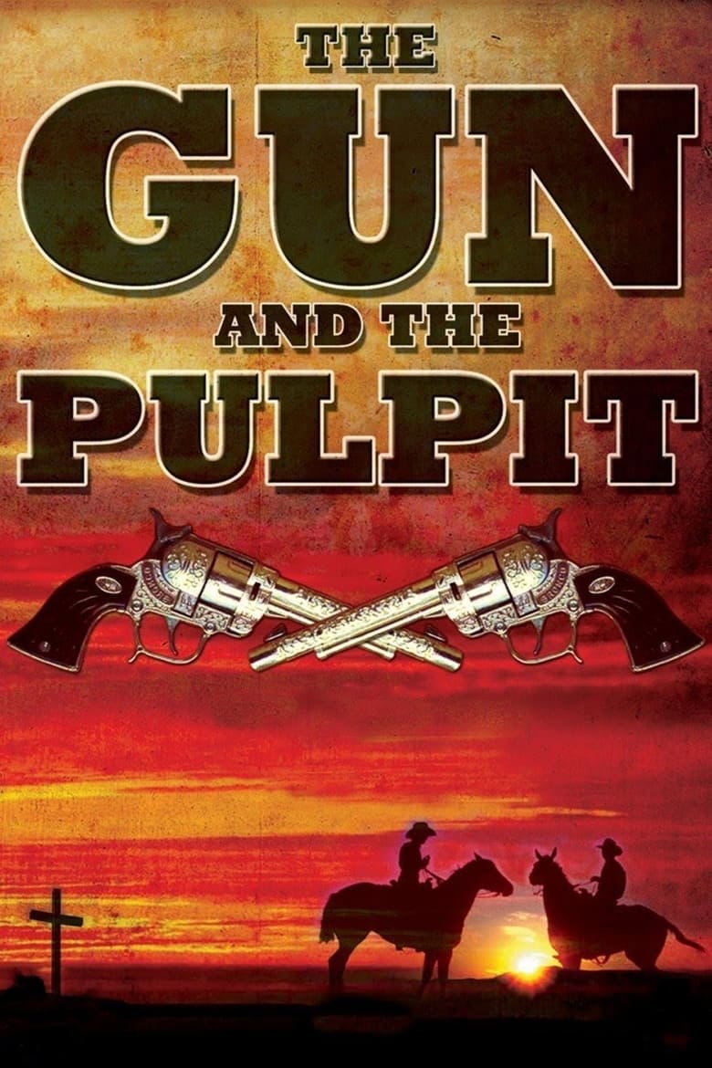 Poster of The Gun and the Pulpit