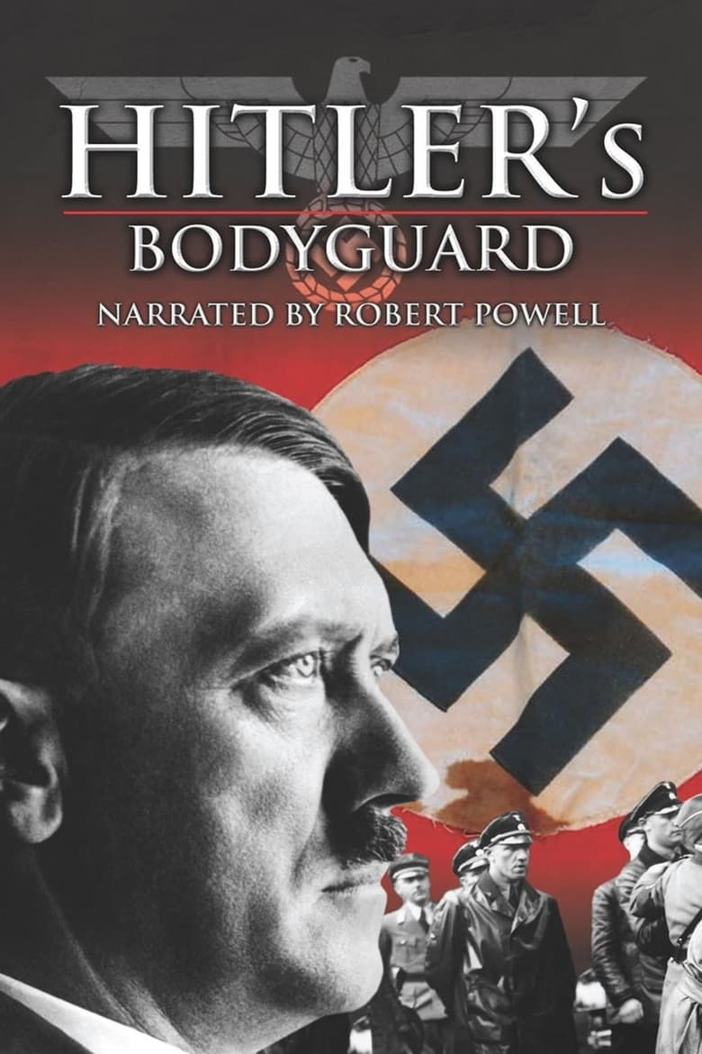 Poster of Episodes in Hitler's Bodyguard - Season 1 - Season 1