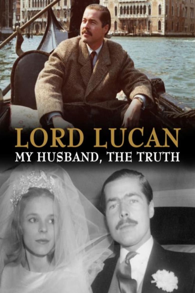 Poster of Lord Lucan: My Husband, The Truth