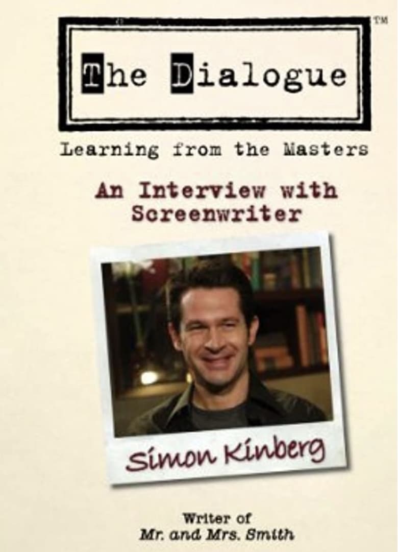 Poster of The Dialogue: An Interview with Screenwriter Simon Kinberg