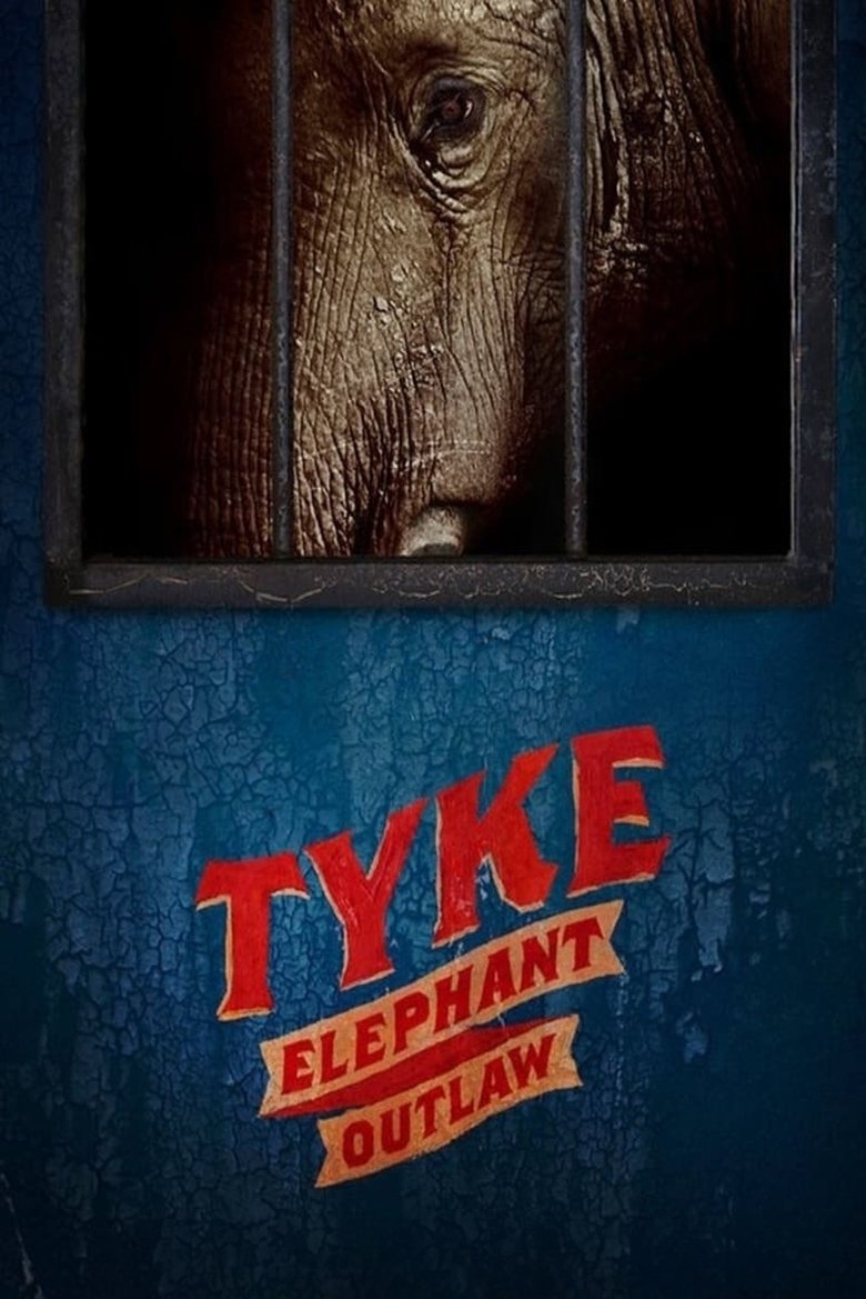 Poster of Tyke Elephant Outlaw