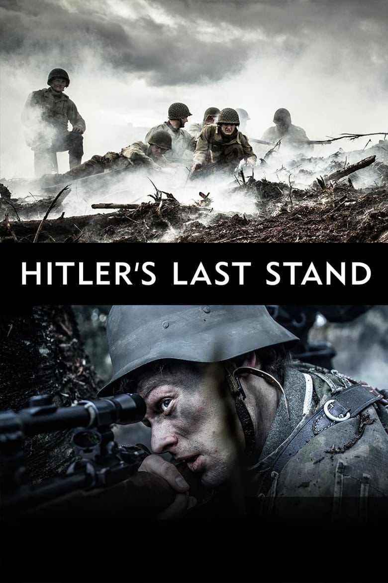 Poster of Episodes in Hitler's Last Stand - Season 1 - Season 1