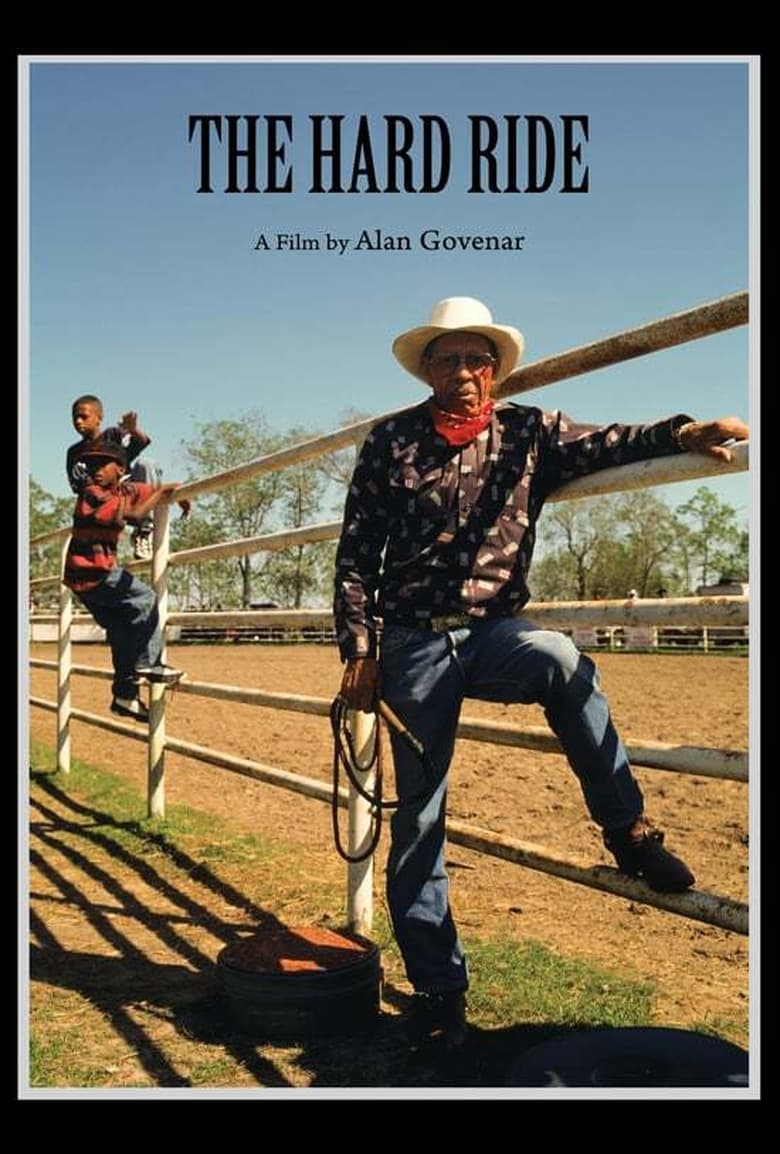 Poster of The Hard Ride: Black Cowboys at the Circle 6 Ranch