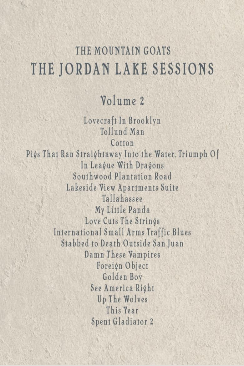 Poster of the Mountain Goats: the Jordan Lake Sessions (Volume 2)